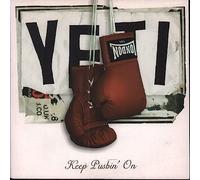 Yeti - Keep Pushin' on [Import]