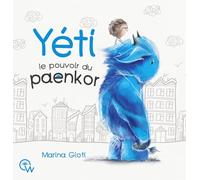 Yéti - Le pouvoir du paenkor