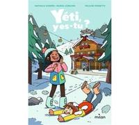 Yéti, y es-tu ? Nathalie Somers (Auteur), Muriel Zürcher (Auteur), Pernette Pauline (Illustration)