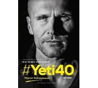 Yeti40 - Marcin Tomaszewski (livre en polonais)