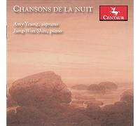 Yeung,Amy - Chansons de la Nuit-Gesänge der Nacht [Import]