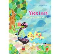 Yexian Et Le Soulier D'or