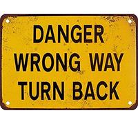 YFULL Reproduction de plaque en métal avec inscription « Danger Wrong Way Turn Back » - 30,5 x 40,6 cm