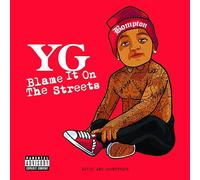 YG - Blame It On The Streets[Translucent Red LP] [Vinyl LP]