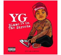 Yg - Blame It On The Streets [Vinyl Lp]