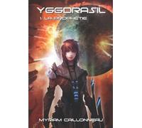 Yggdrasil - La prophétie: tome 1