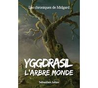 Yggdrasil l'Arbre monde