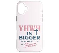 YHWH est Plus Grand Que Votre Peur, la Foi croisée Coque pour iPhone 16 Plus