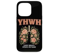YHWH Every Breath Speak His Name Christian Faith Religiious Coque pour iPhone 13 Pro