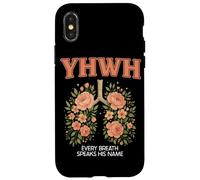 YHWH Every Breath Speak His Name Christian Faith Religiious Coque pour iPhone X/XS