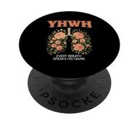 YHWH Every Breath Speak His Name Christian Faith Religiious PopSockets PopGrip Adhésif