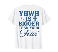 YHWH is Bigger Than Fear Message chrétien hébreu T-Shirt