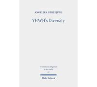 Yhwh's Diversity: A Lot of Names and No Iconography?