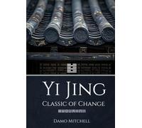 Yi Jing - Classic of Change