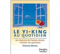 Yi-king au quotidien Simone Berno (Auteur)