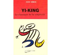 Yi-King - Le classique de la simplicité