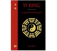 Yi King Le livre des changements - Peter Crisp - Synchronique - relié - Essai