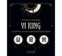 Yi King - Le livre & les 64 cartes hexagrammes - Coffret Nathalie Mourier (Auteur)