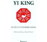 Yi King Texte et interprétation Collectif (Auteur)