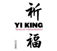 Daniel Giraud – Yi King – Texte et interprétation – Broché