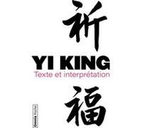 Daniel Giraud – Yi King – Texte et interprétation – Broché