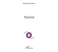 Yianniné - Henriette Saint Renan - L'harmattan - broché - Poésie