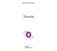 Yianniné - Henriette Saint Renan - L'harmattan - broché - Poésie