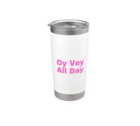 Yiddish Gift Oy Vey All Day Rose Gobelet isotherme en acier inoxydable double paroi