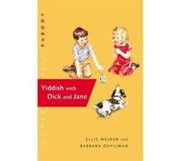 Yiddish with Dick and Jane, The New Basic Parody Barbara Davilman, Ellis Weiner (Auteur)