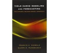 Yield Curve Modeling and Forecasting: The Dynamic Nelson-Siegel Approach (The Econometric and Tinbergen Institutes Lectures) - [Version Originale] Inconnu (Auteur)