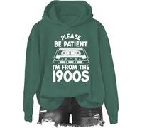 Yifinomi Sweatshirt et sweat à capuche « Please Be Patient Im From The 1900s », « I'm From The 1900s », t-shirts vintage pour femmes et hommes, Vert-1, XXL
