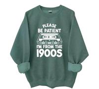 Yifinomi Sweatshirt et sweat à capuche « Please Be Patient Im From The 1900s », « I'm From The 1900s », t-shirts vintage pour femmes et hommes, Vert, L