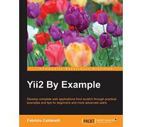 Yii2 By Example