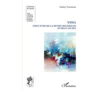 Yima - Structure De La Pensée Religieuse En Iran Ancien