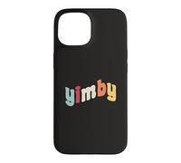 Yimby Activist Pro Housing Yes in My Backyard Transport en commun Coque pour iPhone 15