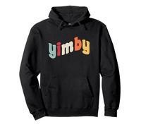 Yimby Activist Pro Housing Yes in My Backyard Transport en commun Sweat à Capuche