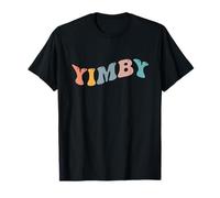 Yimby Activist Yes in My Backyard Pro Housing Transport en commun T-Shirt