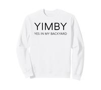 YIMBY Développement Logement Gentrification Ville Planification Nimby Sweatshirt