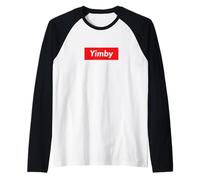 Yimby Gentrification Yes in My Backyard Activiste Pro du logement Manche Raglan
