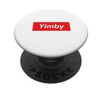Yimby Gentrification Yes in My Backyard Activiste Pro du logement PopSockets PopGrip Adhésif