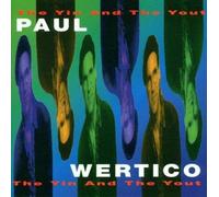 Yin & The Yout by Paul Wertico (2000-08-02)
