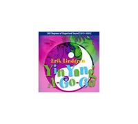 Erik Lindgren – Yin Yang A-Go-Go / 360 Degrees of Organized Sound – CD (1972-2005)