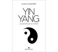 Yin Yang: La dynamique du monde