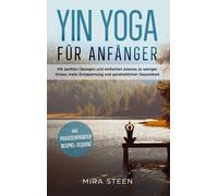 Yin Yoga Für Anfänger