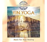 Yin Yoga - Music For Yoga Heal by Guru Atman