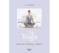 Yin Yoga - Respiration Méditation Simplicité