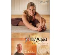 Yin Yoga: The Foundations of a Quiet Practice