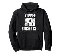Yippee Kayak Autres seaux Sweat à Capuche