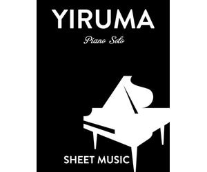 Yiruma Piano Solo Sheet Music: A Collection Of 18 Solo Piano Songs
