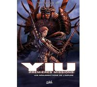 Yiu Premières missions T02: Les Résurrections de l'impure